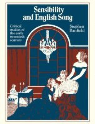 Sensibility and English Song(English, Paperback, Banfield Stephen)