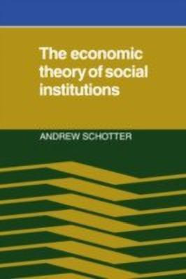 The Economic Theory of Social Institutions(English, Hardcover, Schotter Andrew)