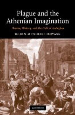 Plague and the Athenian Imagination(English, Hardcover, Mitchell-Boyask Robin)