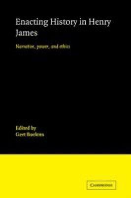 Enacting History in Henry James(English, Paperback, unknown)