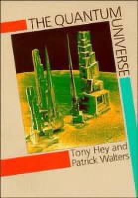 The Quantum Universe(English, Paperback, Hey Tony)