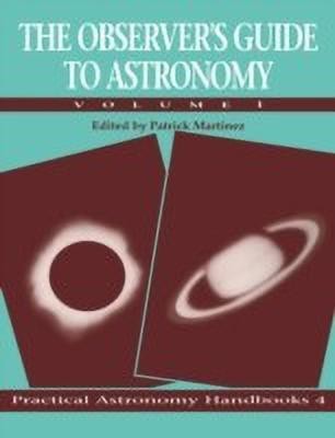 The Observer's Guide to Astronomy: Volume 1(English, Paperback, unknown)