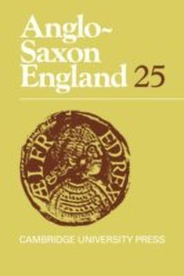Anglo-Saxon England: Volume 25(English, Hardcover, unknown)