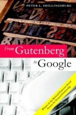 From Gutenberg to Google(English, Paperback, Shillingsburg Peter L.)