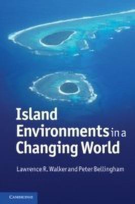 Island Environments in a Changing World(English, Paperback, Walker Lawrence R.)