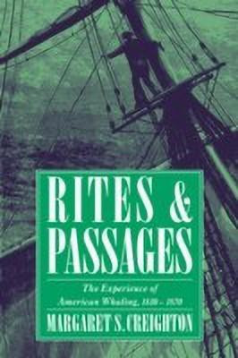 Rites and Passages(English, Paperback, Creighton Margaret S.)
