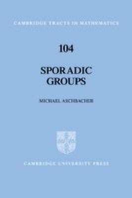 Sporadic Groups(English, Hardcover, Aschbacher Michael)