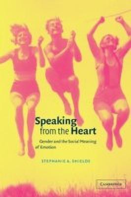 Speaking from the Heart(English, Paperback, Shields Stephanie A.)