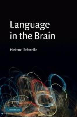 Language in the Brain(English, Hardcover, Schnelle Helmut)