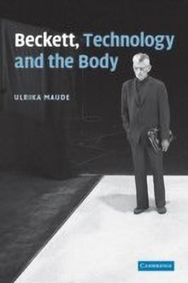 Beckett, Technology and the Body(English, Paperback, Maude Ulrika)