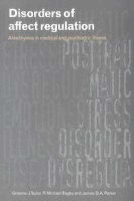 Disorders of Affect Regulation(English, Paperback, Taylor Graeme J.)