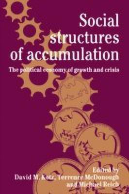 Social Structures of Accumulation(English, Hardcover, unknown)