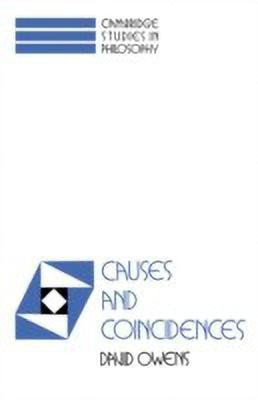 Causes and Coincidences(English, Hardcover, Owens David)