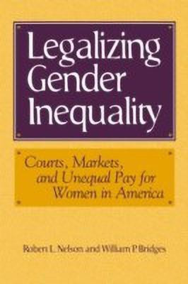 Legalizing Gender Inequality(English, Paperback, Nelson Robert L.)