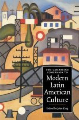 The Cambridge Companion to Modern Latin American Culture(English, Paperback, unknown)