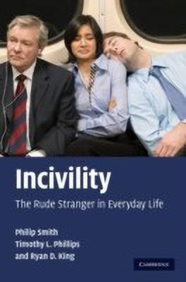 Incivility(English, Hardcover, Smith Philip)