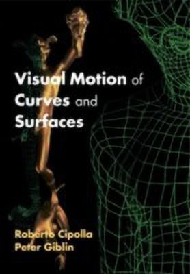 Visual Motion of Curves and Surfaces(English, Hardcover, Cipolla Roberto)
