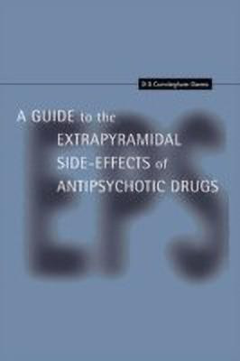 A Guide to the Extrapyramidal Side Effects of Antipsychotic Drugs(English, Paperback, Cunningham Owens D. G.)