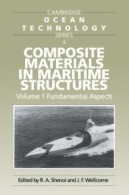 Composite Materials in Maritime Structures: Volume 1, Fundamental Aspects(English, Hardcover, unknown)