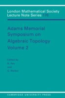 Adams Memorial Symposium on Algebraic Topology: Volume 2(English, Paperback, unknown)