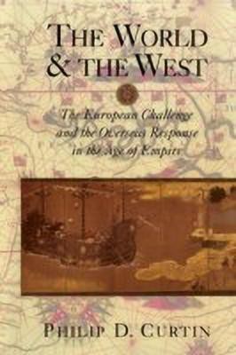 The World and the West(English, Paperback, Curtin Philip D.)