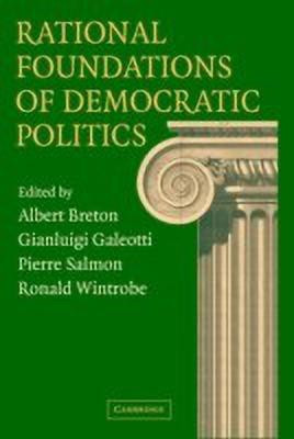 Rational Foundations of Democratic Politics(English, Hardcover, unknown)