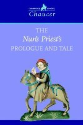 The Nun's Priest's Prologue and Tale(English, Paperback, Chaucer Geoffrey)