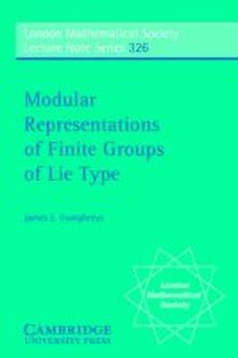 Modular Representations of Finite Groups of Lie Type(English, Paperback, Humphreys James E.)