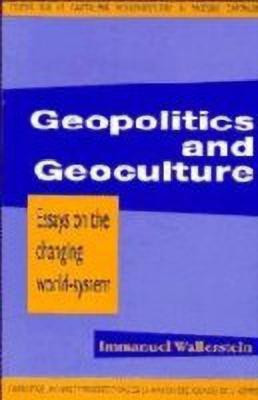 Geopolitics and Geoculture(English, Hardcover, Wallerstein Immanuel Maurice)