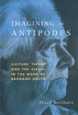 Imagining the Antipodes(English, Hardcover, Beilharz Peter)
