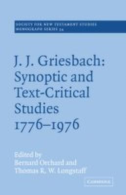J. J. Griesbach: Synoptic and Text - Critical Studies 1776-1976(English, Paperback, unknown)