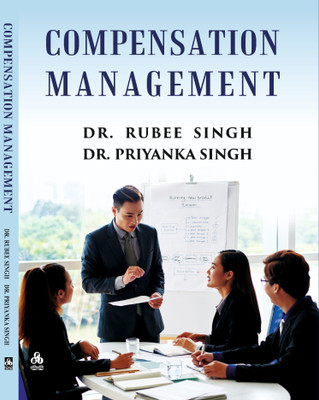 COMPENSATION MANAGEMENT(English, Hardcover, Dr. Rubee Singh, Dr. Priyanka Singh)