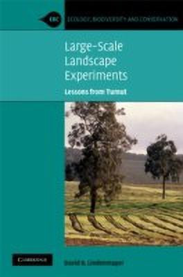 Large-Scale Landscape Experiments(English, Hardcover, Lindenmayer David B.)