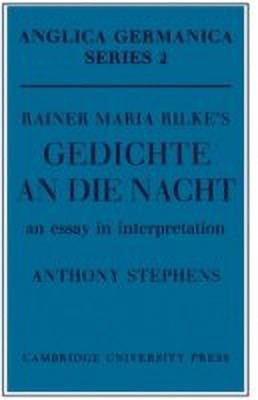 Rainer Maria Rilke's 'Gedichte An Die Nacht'(English, Paperback, Stephens Anthony)