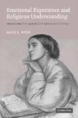 Emotional Experience and Religious Understanding(English, Hardcover, Wynn Mark)