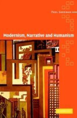 Modernism, Narrative and Humanism(English, Hardcover, Sheehan Paul)