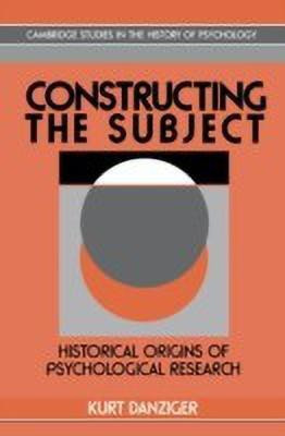 Constructing the Subject(English, Hardcover, Danziger Kurt)