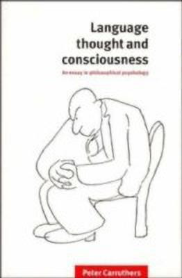 Language, Thought and Consciousness(English, Hardcover, Carruthers Peter)