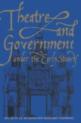 Theatre and Government under the Early Stuarts(English, Hardcover, unknown)