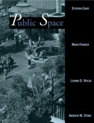 Public Space(English, Paperback, Carr Stephen)