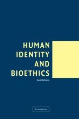 Human Identity and Bioethics(English, Hardcover, DeGrazia David)