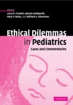 Ethical Dilemmas in Pediatrics(English, Paperback, unknown)