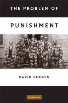 The Problem of Punishment(English, Paperback, Boonin David)