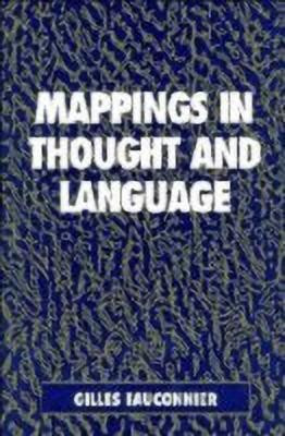 Mappings in Thought and Language(English, Hardcover, Fauconnier Gilles)