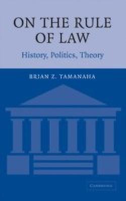 On the Rule of Law(English, Hardcover, Tamanaha Brian Z.)