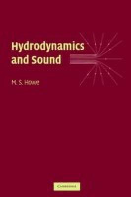 Hydrodynamics and Sound(English, Hardcover, Howe M. S.)