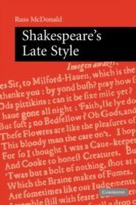 Shakespeare's Late Style(English, Paperback, McDonald Russ)