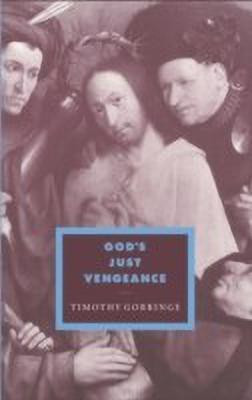 God's Just Vengeance(English, Paperback, Gorringe Timothy)