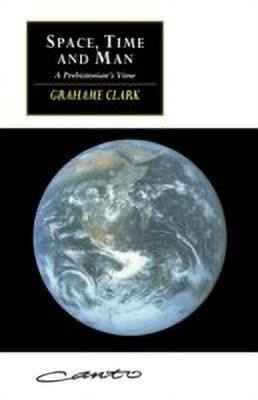 Space, Time and Man(English, Paperback, Clark Grahame)