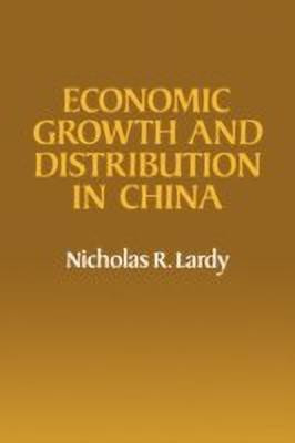 Economic Growth and Distribution in China(English, Paperback, Lardy Nicholas R.)